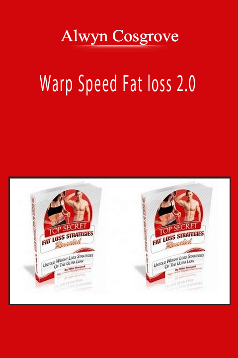 Alwyn Cosgrove - Warp Speed Fat loss 2.0