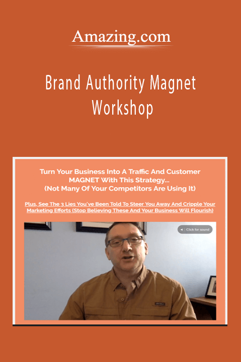 Amazing.com - Brand Authority Magnet Workshop