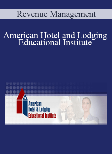 Revenue Management – American Hotel and Lodging Educational Institute