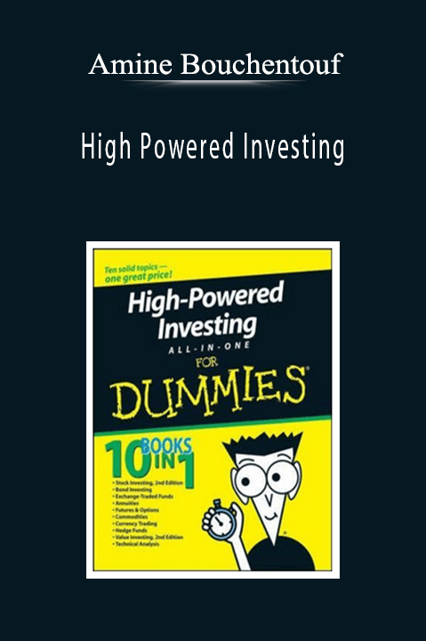 Amine Bouchentouf - High Powered Investing