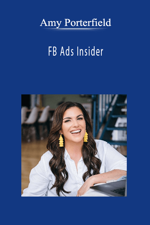 Amy Porterfield - FB Ads Insider