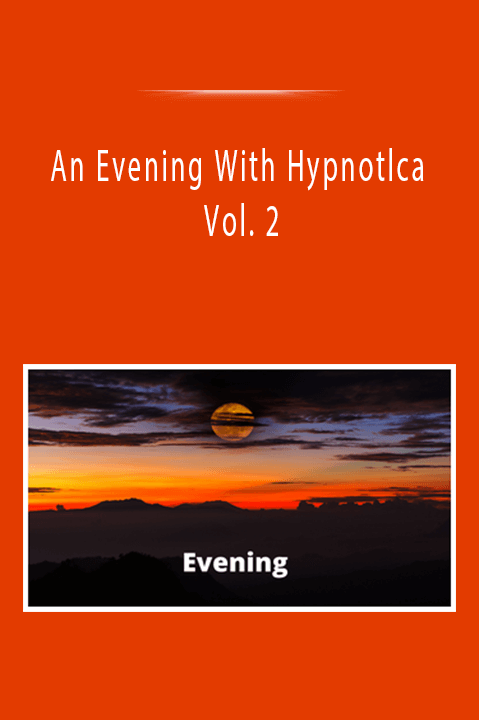 An Evening With Hypnotlca Vol. 2