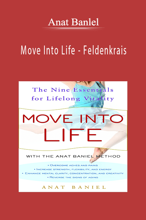 Move Into Life – Feldenkrais – Anat Banlel