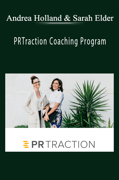 PRTraction Coaching Program – Andrea Holland & Sarah Elder