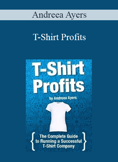 T–Shirt Profits – Andreea Ayers