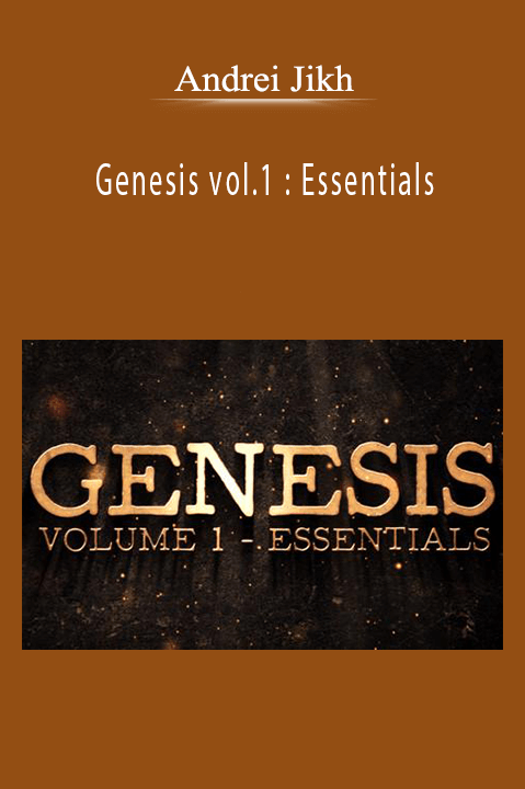 Andrei Jikh - Genesis vol.1 : Essentials