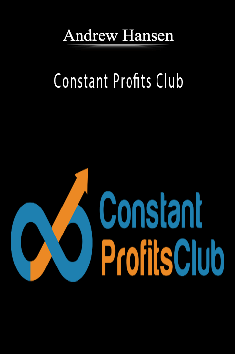 Constant Profits Club – Andrew Hansen