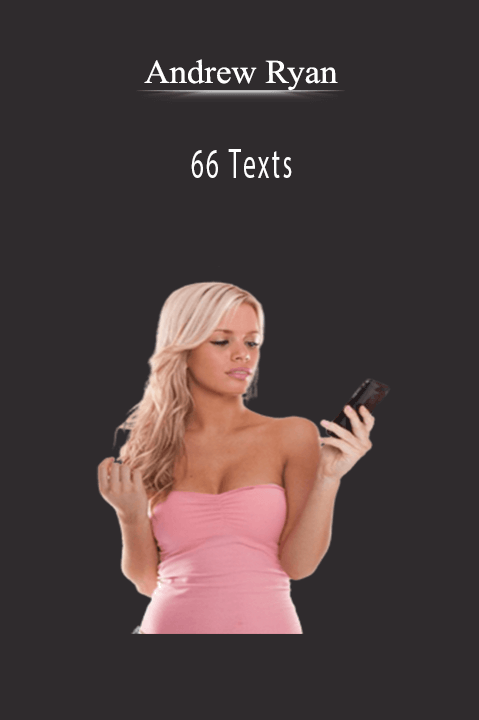 66 Texts – Andrew Ryan