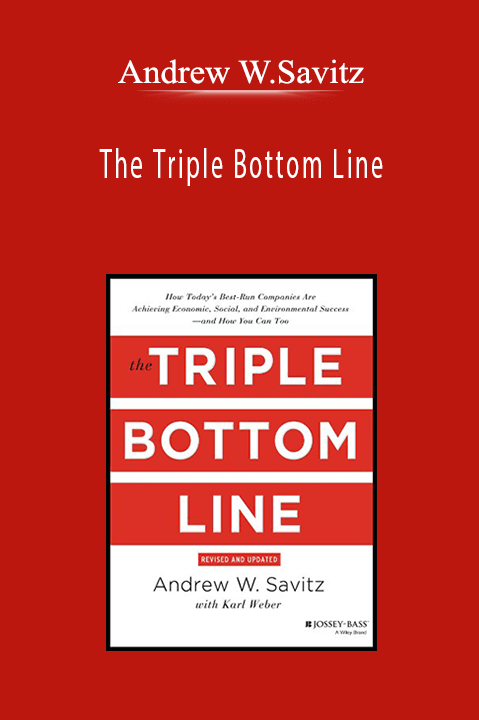 Andrew W.Savitz - The Triple Bottom Line