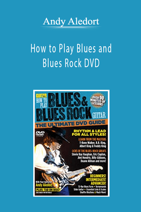Andy Aledort - How to Play Blues and Blues Rock DVD