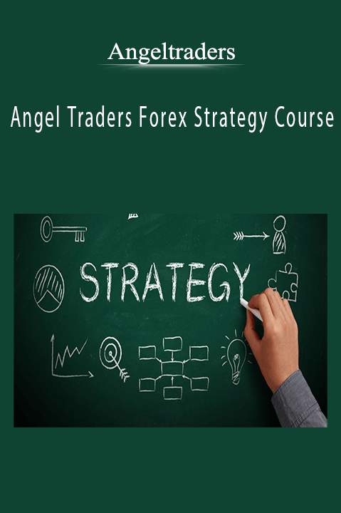 Angel Traders Forex Strategy Course – Angeltraders