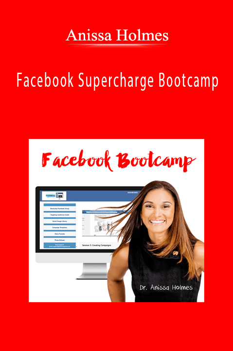 Facebook Supercharge Bootcamp – Anissa Holmes