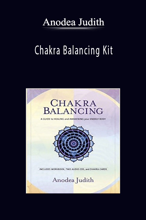 Chakra Balancing Kit – Anodea Judith