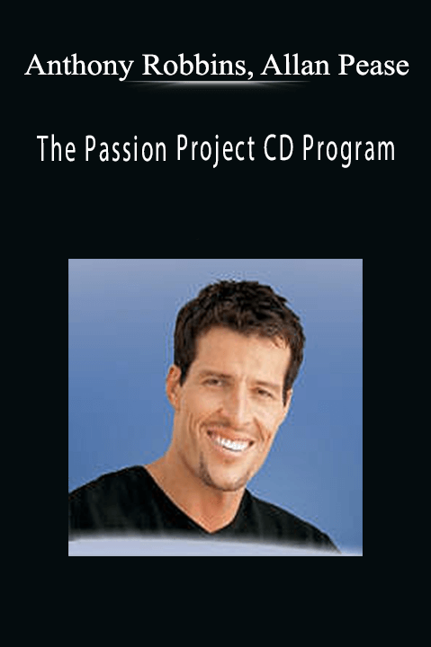 The Passion Project CD Program – Anthony Robbins