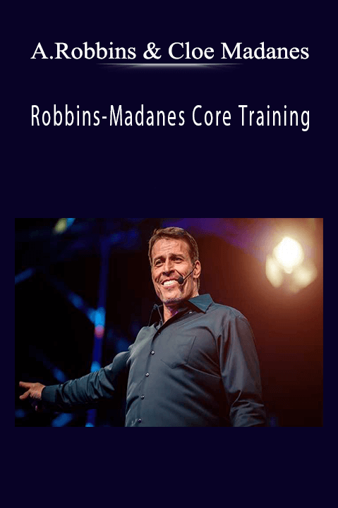 Robbins–Madanes Core Training – Anthony Robbins & Cloe Madanes