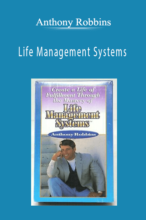 Anthony Robbins - Life Management Systems