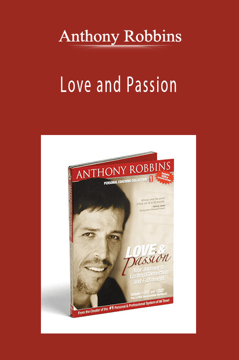 Anthony Robbins - Love and Passion