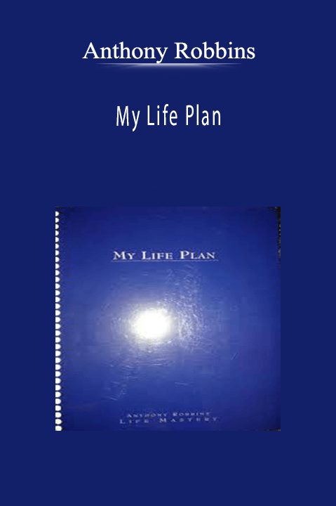 My Life Plan – Anthony Robbins