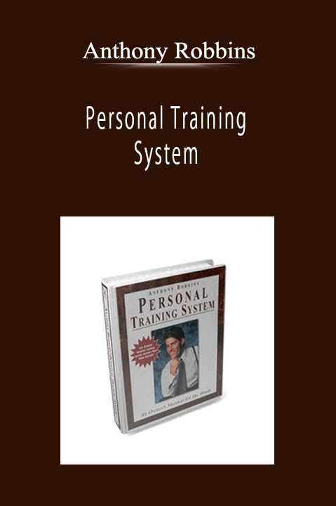 Anthony Robbins - Personal Training System