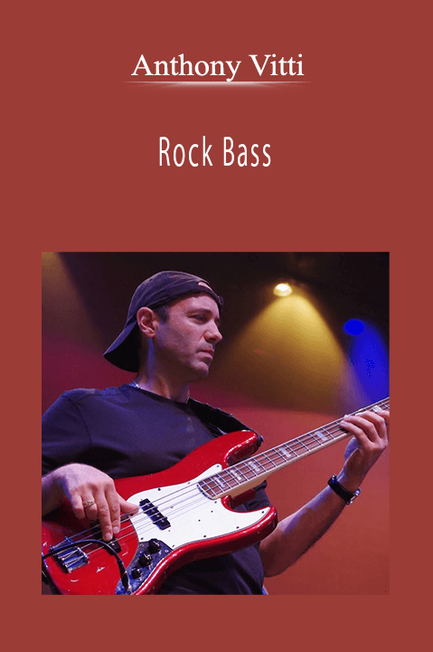Anthony Vitti - Rock Bass