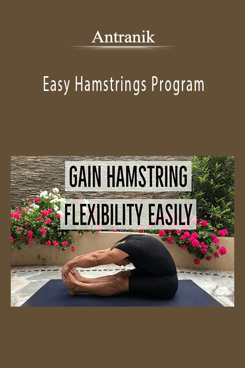 Easy Hamstrings Program – Antranik