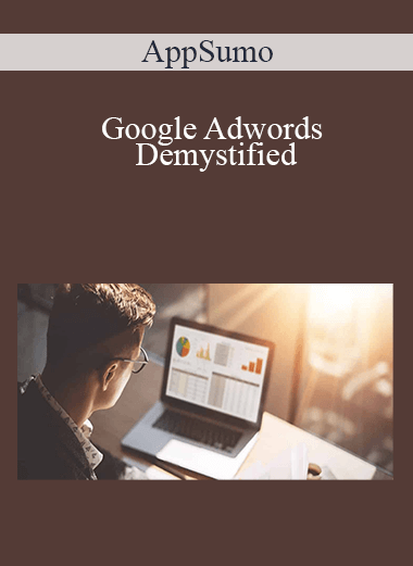 Google Adwords Demystified – AppSumo