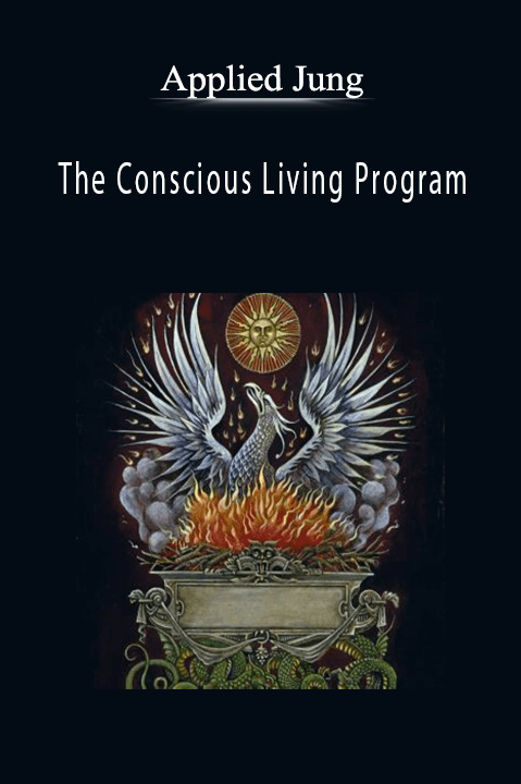 The Conscious Living Program – Applied Jung