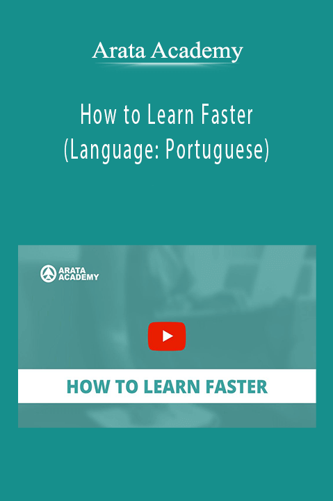 Arata Academy - How to Learn Faster (Language: Portuguese)