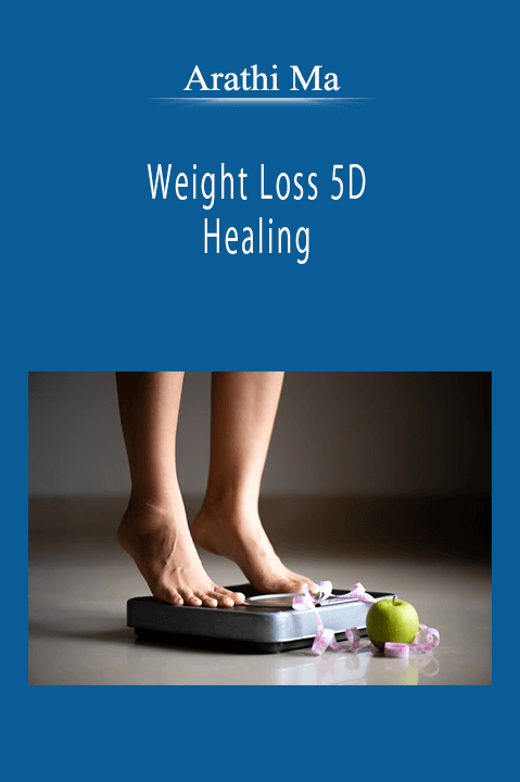 Arathi Ma - Weight Loss 5D Healing