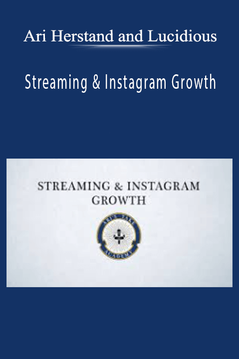 Streaming & Instagram Growth – Ari Herstand and Lucidious