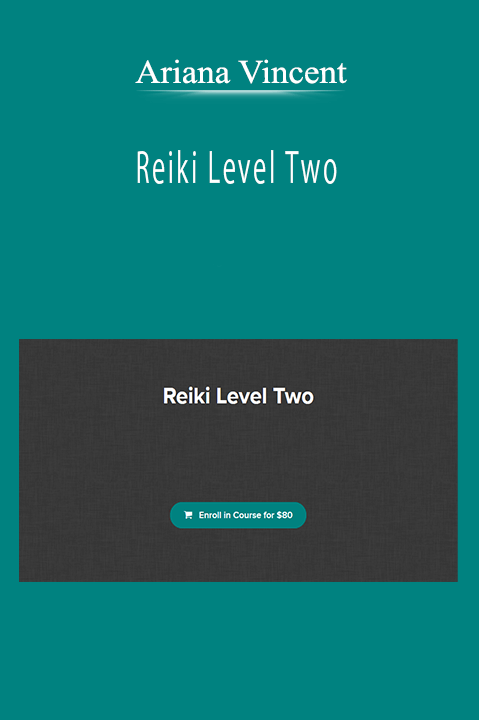 Ariana Vincent - Reiki Level Two