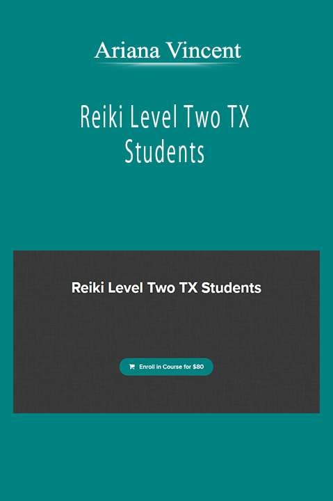 Ariana Vincent - Reiki Level Two TX Students