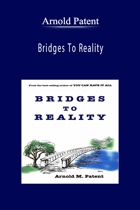 Bridges To Reality – Arnold Patent