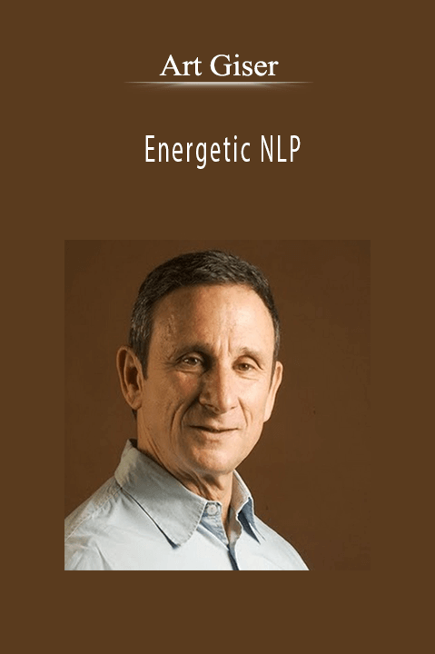 Energetic NLP – Art Giser