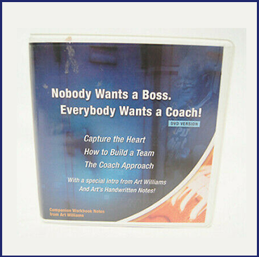 Art Williams - Nobody Wants a Boss - Everybody Wants a Coach