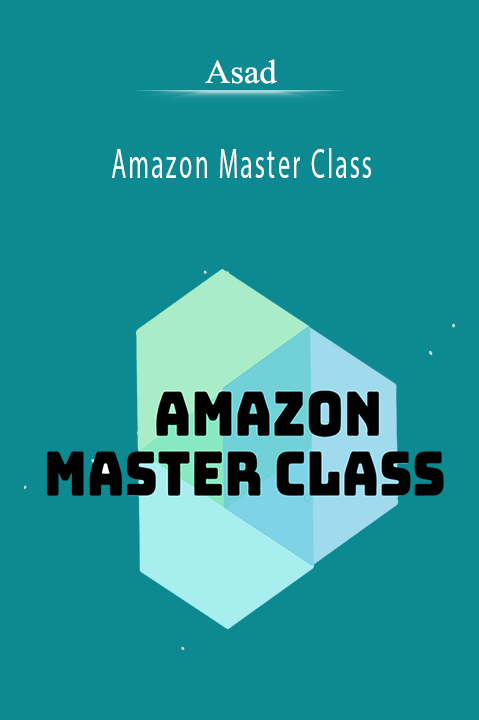 Amazon Master Class – Asad