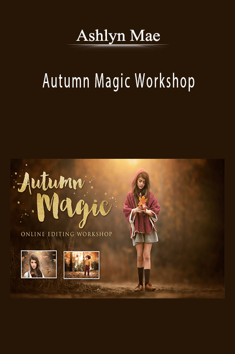 Autumn Magic Workshop – Ashlyn Mae