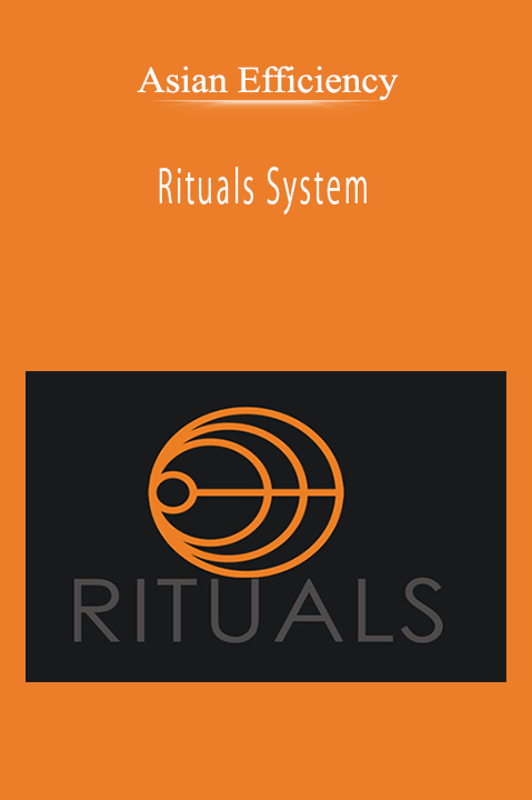 Asian Efficiency - Rituals System