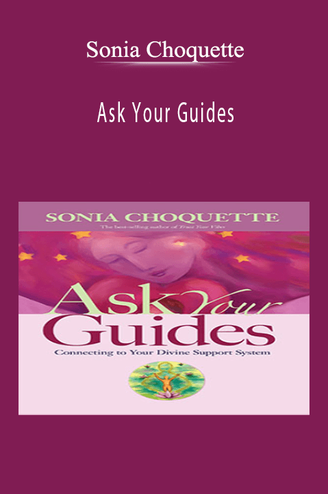 Sonia Choquette – Ask Your Guides