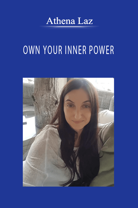 Athena Laz - OWN YOUR INNER POWER