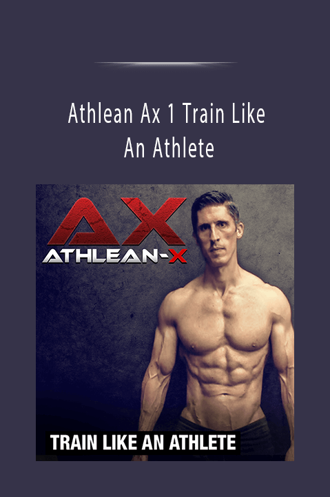 Athlean Ax 1 Train Like An Athlete