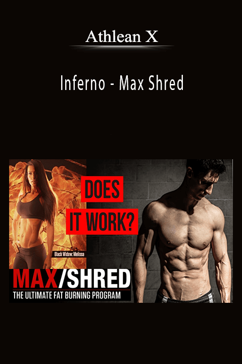 Inferno – Max Shred – AthleanX