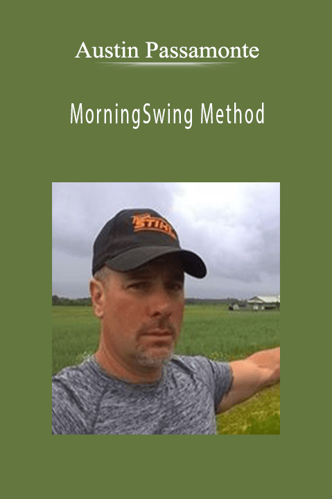 MorningSwing Method – Austin Passamonte