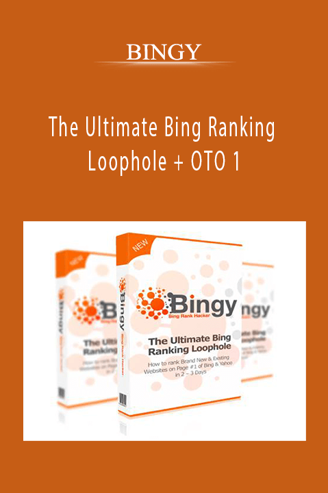 The Ultimate Bing Ranking Loophole + OTO 1 – BINGY