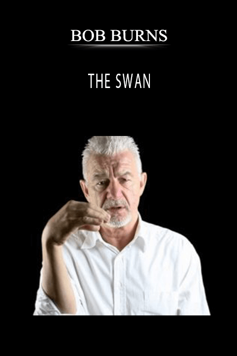 THE SWAN – BOB BURNS