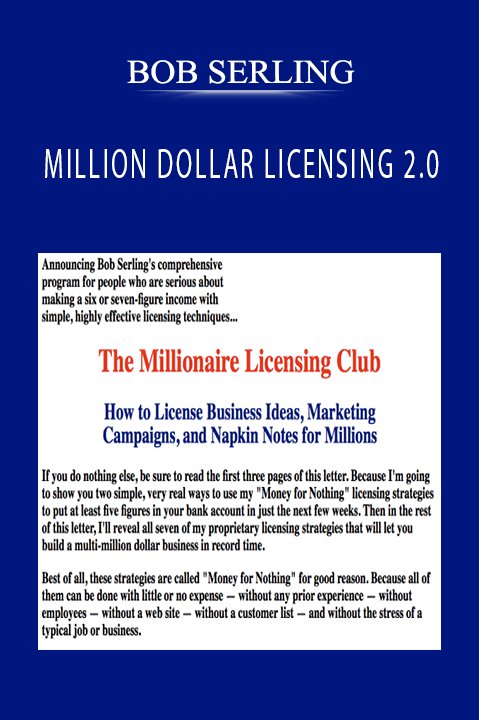 MILLION DOLLAR LICENSING 2.0 – BOB SERLING