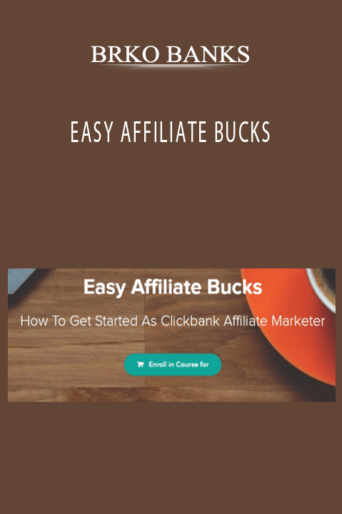 EASY AFFILIATE BUCKS – BRKO BANKS