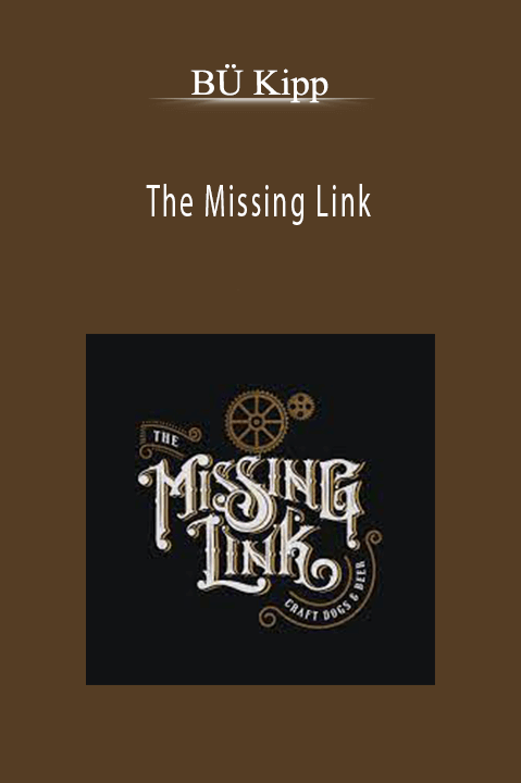 The Missing Link – BÜ Kipp