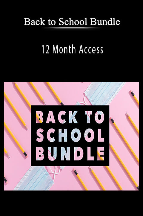 12 Month Access – Back to School Bundle