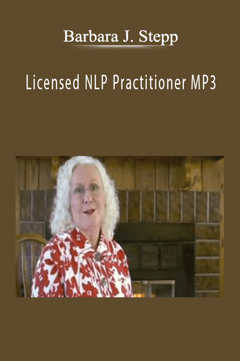 Licensed NLP Practitioner MP3 – Barbara J. Stepp